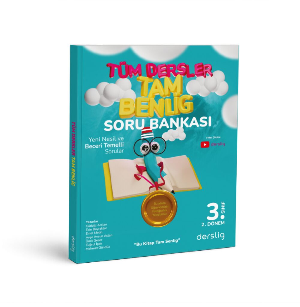 3. SINIF TAM BENLİG TÜM DERSLER SORU BANKASI - 2. DÖNEM